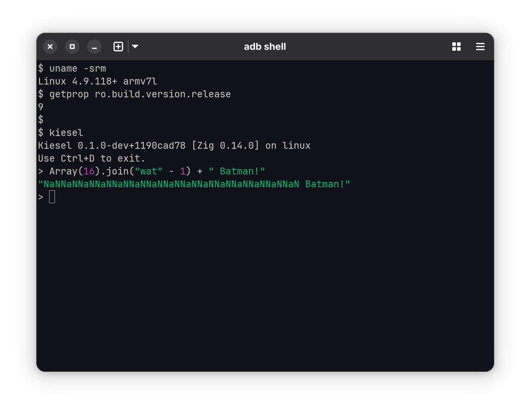 Kiesel REPL running on Linux (arm)